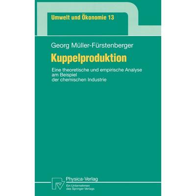 Kuppelproduktion, Taschenbuch von Georg Müller-Fürstenberger, Physica, 978-3-7908-0883-4