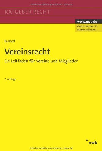 Detlef Burhoff - Vereinsrecht: Ein Leitfaden für Vereine und ihre Mitglieder - Preis vom 30.09.2026 09:01:18 h