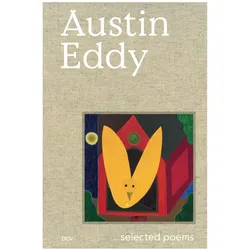 Austin Eddy - Selected poems, Fachbücher von Dodie Kazanjian, Mitchell Anderson, Austin Eddy