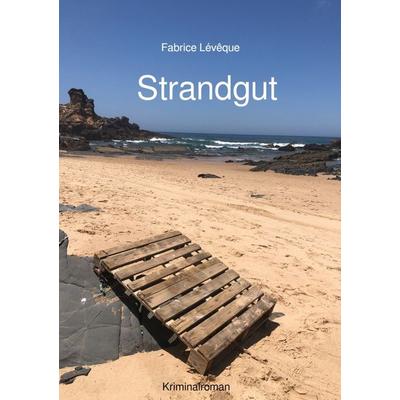 Strandgut, Taschenbuch von Fabrice Lévêque, Epubli, 978-3-565-30128-7