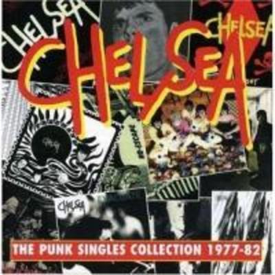 Punk Singles Collection 1977-82 - Chelsea, CD