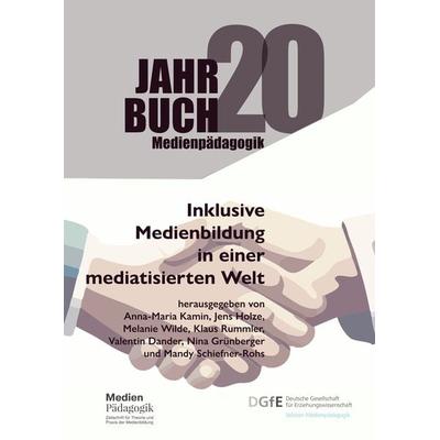 Inklusive Medienbildung in einer mediatisierten Welt, Gebundene Ausgabe von , OAPublishing Collective, 978-3-03978-004-4