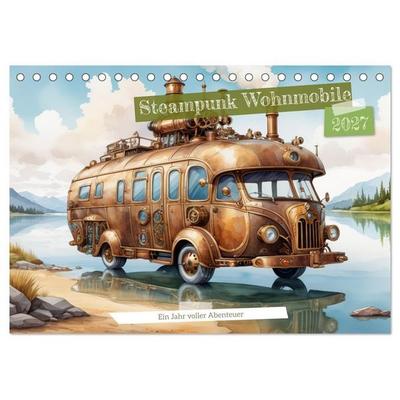 Steampunk Wohnmobile (Tischkalender 2027 DIN A5 quer), CALVENDO Monatskalender