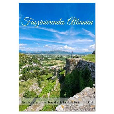 Faszinierendes Albanien (Wandkalender 2026 DIN A3 hoch), CALVENDO Monatskalender