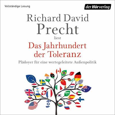 Das Jahrhundert der Toleranz - Richard David Precht, Audio, 9783844550993