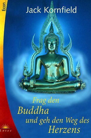 Jack Kornfield - Frag den Buddha, und geh den Weg des Herzens - Preis vom 13.10.2026 11:25:28 h