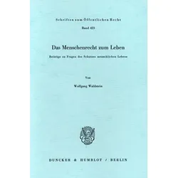 Das Menschenrecht zum Leben., Fachbücher von Wolfgang Waldstein