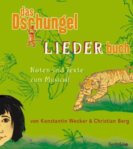 Christian Berg - Das Dschungel LIEDERbuch: Noten und Texte zum Musical - Preis vom 19.10.2026 19:33:35 h