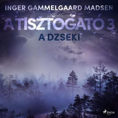 A Tisztogató 3.: A dzseki - Inger Gammelgaard Madsen, Audio, 9788726230574