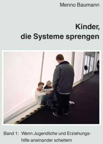 Menno Baumann - Kinder, die Systeme sprengen - Preis vom 09.10.2026 07:28:09 h