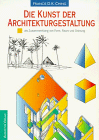 Ching, Francis D. K. - Die Kunst der Architekturgestaltung als Zusammenklang von Form, Raum und Ordnung - Preis vom 13.10.2026 19:28:25 h