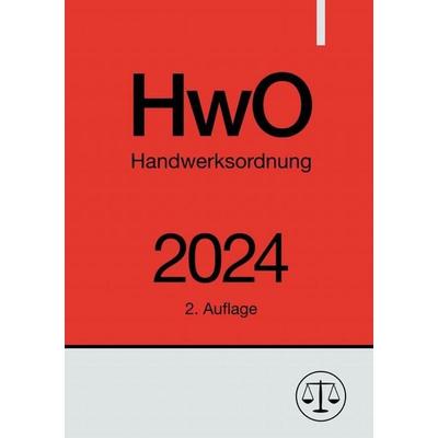 Handwerksordnung - HwO 2024, Taschenbuch von Ronny Studier, Epubli, 978-3-7584-9194-8