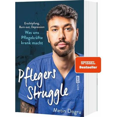 Pflegers Struggle, Taschenbuch von Metin Dogru, Edition Michael Fischer / EMF Verlag