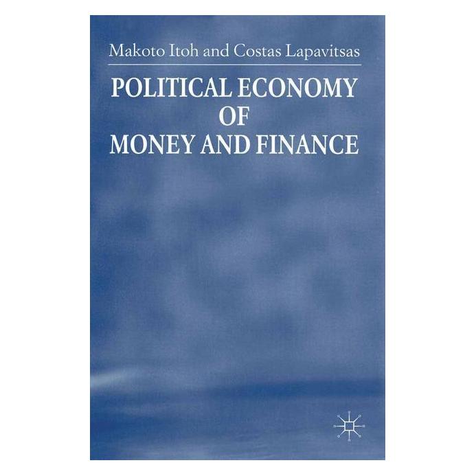 Springer Political Economy of Money and Finance (Englisch, Softcover, C. Lapavitsas, M. Itoh) (55818250)