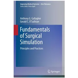 Fundamentals of Surgical Simulation, Fachbücher von Gerald C. O'Sullivan, Anthony G. Gallagher
