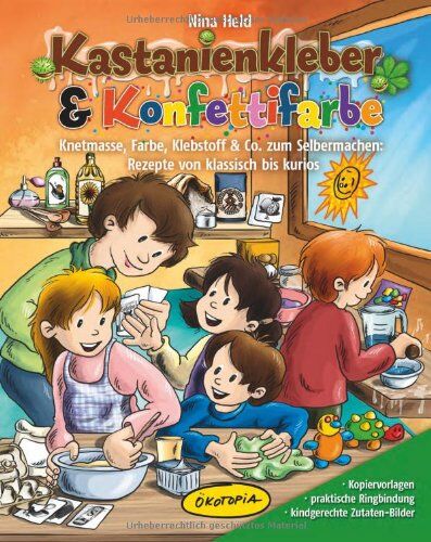 Nina Held - Kastanienkleber & Konfettifarbe: Knetmasse, Farbe, Klebstoff & Co. zum Selbermachen: Rezepte von klassisch bis kurios - Preis vom 10.10.2026 11:48:34 h