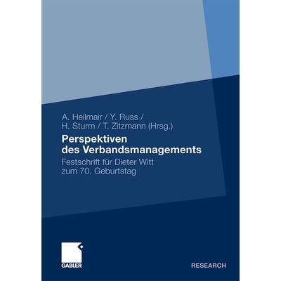 Perspektiven des Verbandsmanagements, Taschenbuch von , Betriebswirtschaftlicher Verlag Gabler, 978-3-8349-2924-2