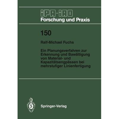 Ein Planungsverfahren zur Erkennung und Bewältigung von Material- und Kapazitätsengpässen bei mehrstufiger Linienfertigung, Taschenbuch von