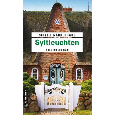 Syltleuchten, Taschenbuch von Sibylle Narberhaus, Gmeiner-Verlag