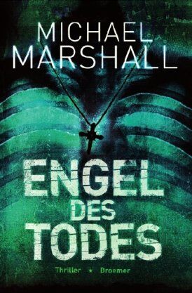 Michael Marshall - Engel des Todes: Thriller - Preis vom 11.10.2026 15:43:13 h