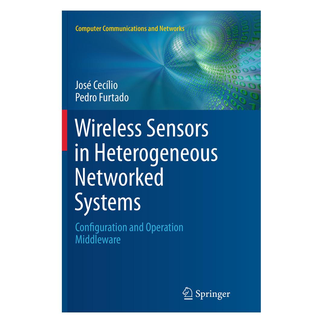 Springer Wireless Sensors in Heterogeneous Networked Systems (Englisch, Softcover, José Cecílio, Pedro Furtado) (55828121)