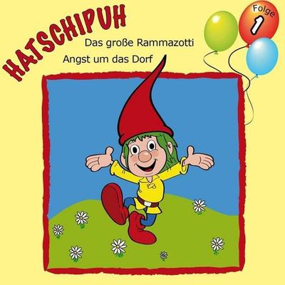 Hatschipuh, Folge 1: Das große Ramazotti & Angst um das Dorf - Ulrich König, Audio, 4056198056356