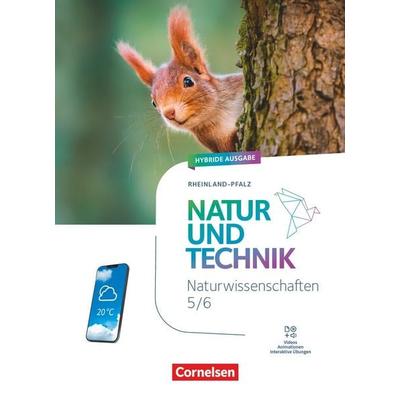 Natur und Technik - Naturwissenschaften: Neubearbeitung - Rheinland-Pfalz 2025 - 5./6. Schuljahr, Gebundene Ausgabe von , Cornelsen Verlag,