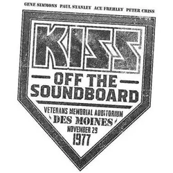 Universal, Schallplatten, Kiss Off The Soundboard: Live Des Moines 1977(2LP) (KISS)