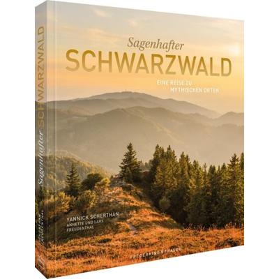 Sagenhafter Schwarzwald, Gebundene Ausgabe von Yannick Scherthan,Lars und Annette Freudenthal, Frederking & Thaler, 978-3-95416-451-6