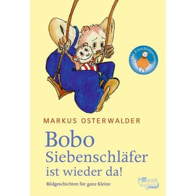 Bobo Siebenschläfer ist wieder da, Gebundene Ausgabe von Markus Osterwalder, Rotfuchs, 978-3-7571-0062-9