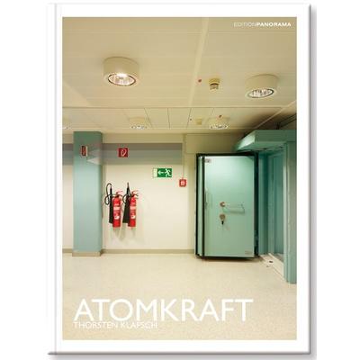 Atomkraft, Gebundene Ausgabe von Thorsten Klapsch, Edition Panorama, 978-3-89823-450-4
