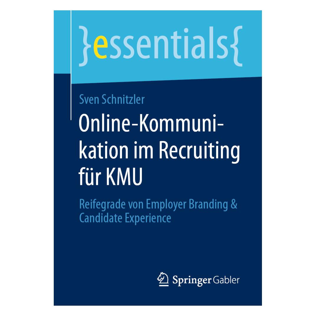 Springer Online-Kommunikation im Recruiting für KMU (Deutsch, Softcover, Sven Schnitzler) (56133204)