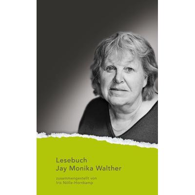 Lesebuch Jay Monika Walther, Taschenbuch von Jay Monika Walther, Aisthesis, 978-3-8498-1823-4