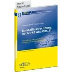 Kapitalflussrechnung nach IFRS und DRS 21, Fachbücher von Stefan Müller, Andreas Eiselt