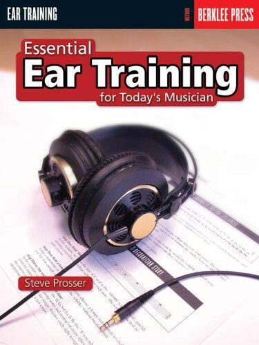 Steve Prosser - Essential Ear Training for Today's Musician - Preis vom 30.09.2026 09:01:18 h