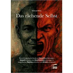 Das rächende Selbst, Fachbücher von Manuel Bolz