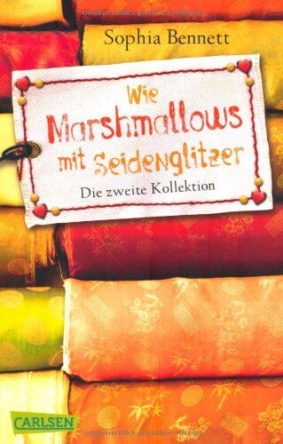 Sophia Bennett - Wie Marshmallows mit Seidenglitzer: Die zweite Kollektion (Modemädchen) - Preis vom 11.10.2026 03:10:56 h