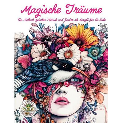 Magische Träume - Ein Malbuch zwischen Mensch und Zauber als Auszeit für die Seele, Nonbook von Nanja Holland, Papierfresserchens MTM-Verlag,