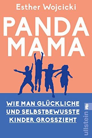 Esther Wojcicki - Panda Mama: Wie man glückliche und selbstbewusste Kinder großzieht - Preis vom 16.10.2026 11:41:07 h