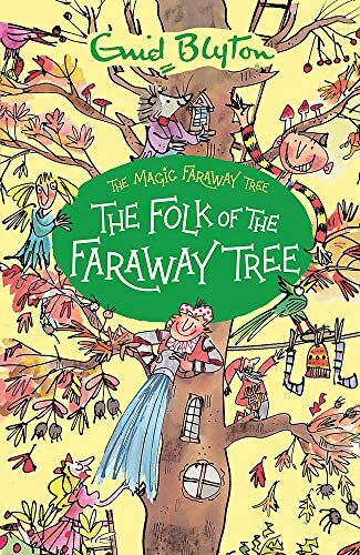 Enid Blyton - The Folk of the Faraway Tree: Book 3 (The Magic Faraway Tree, Band 3) - Preis vom 17.10.2026 19:25:27 h