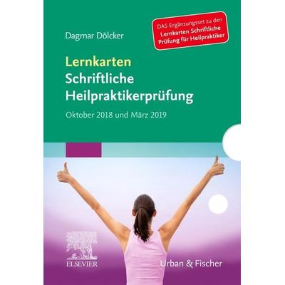 Lernkarten Schriftliche Heilpraktikerprüfung Oktober 2018 und März 2019, Sonstige von Dagmar Dölcker, Urban & Fischer in Elsevier, 978-3-437-58701-6