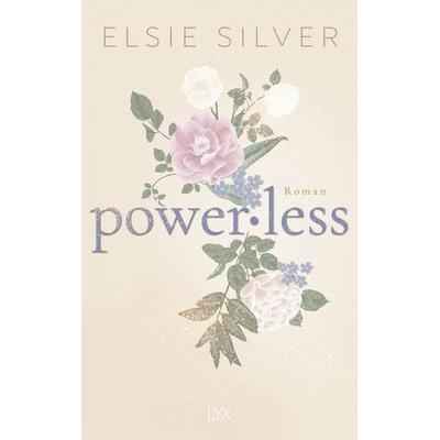 Powerless, Taschenbuch von Elsie Silver, LYX, 978-3-7363-2347-6
