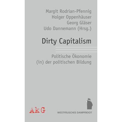 Dirty Capitalism, Taschenbuch von , Westfälisches Dampfboot, 978-3-89691-092-9