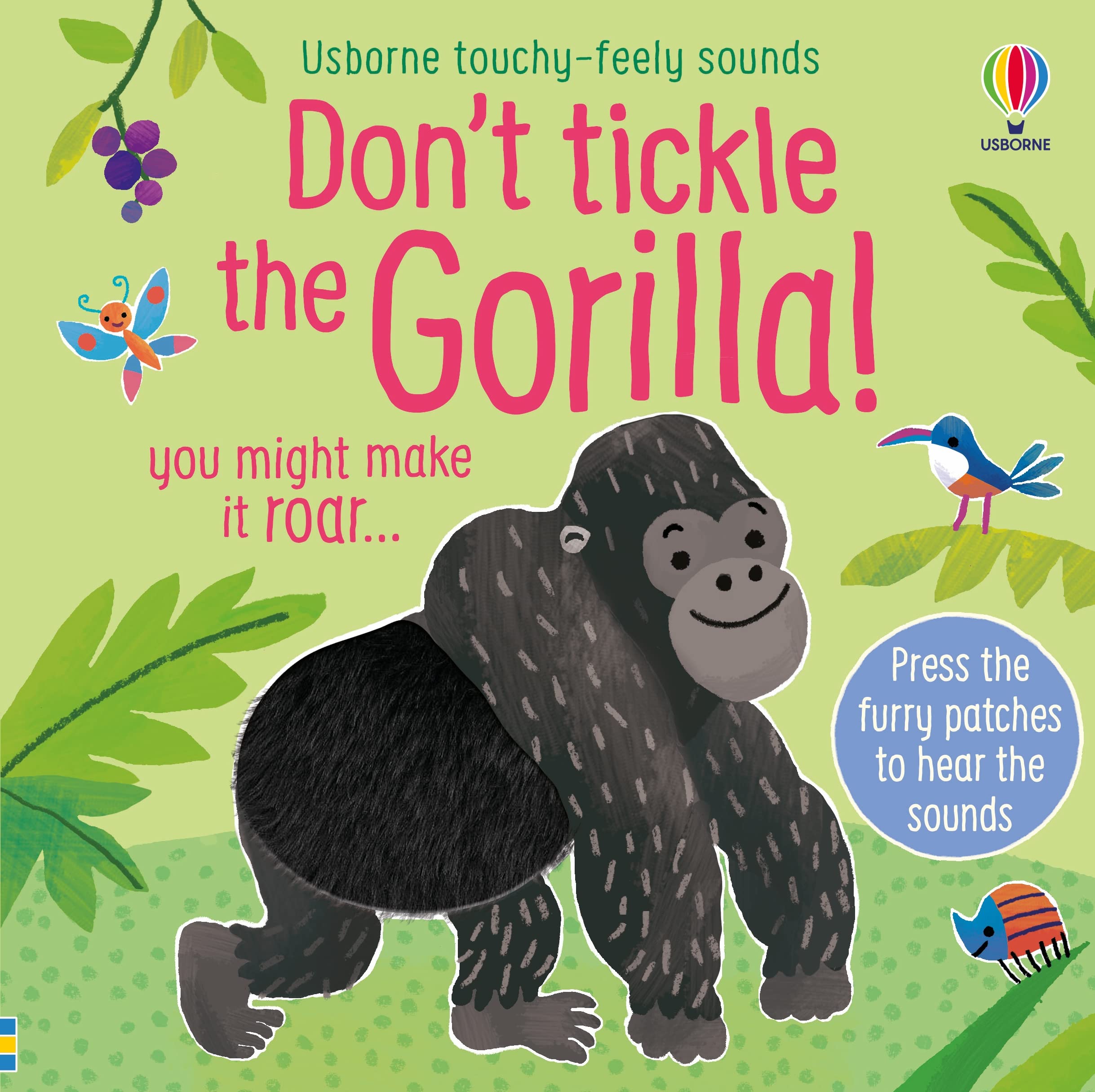 Sam Taplin - Don't Tickle the Gorilla! (DON'T TICKLE Touchy Feely Sound Books) - Preis vom 10.10.2026 11:48:34 h