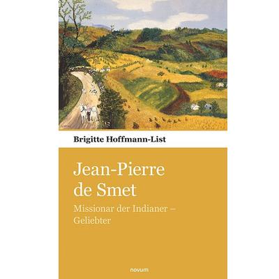 Jean-Pierre de Smet, Taschenbuch von Brigitte Hoffmann-List, Novum Verlag, 978-3-903382-47-3