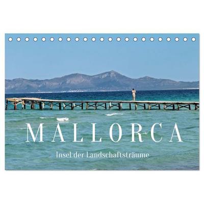 Mallorca - Insel der Landschaftsträume (Tischkalender 2026 DIN A5 quer), CALVENDO Monatskalender