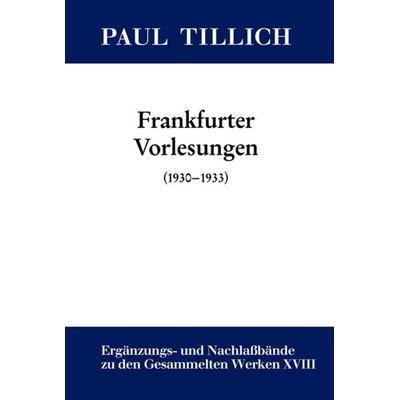 Frankfurter Vorlesungen, Gebundene Ausgabe von , De Gruyter, 978-3-11-030119-9