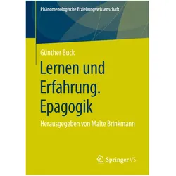 Lernen und Erfahrung. Epagogik, Fachbücher von Günther Buck