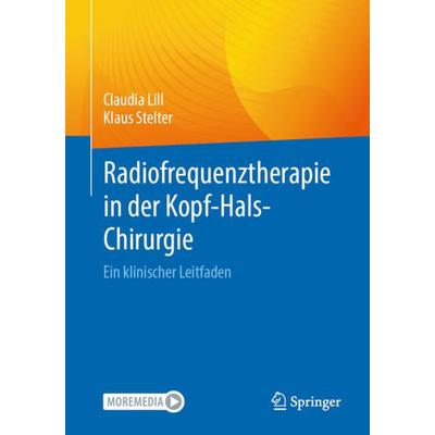 Radiofrequenztherapie in der Kopf-Hals-Chirurgie, Taschenbuch von Claudia Lill,Klaus Stelter, Springer Berlin, 978-3-662-67825-1