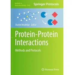 Protein-Protein Interactions, Fachbücher von SHAHID MUKHTAR